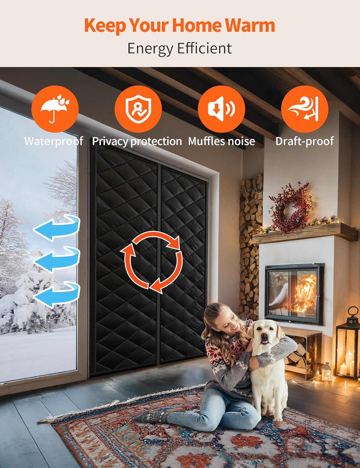 Wide thermal door curtain keeping a home warm, with a woman and dog beside a fireplace
