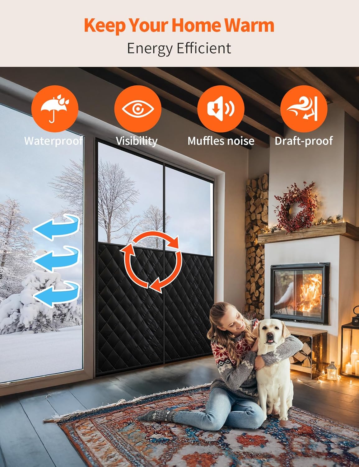 Wide clear-window thermal door curtain keeping a home warm, woman and dog beside a fireplace