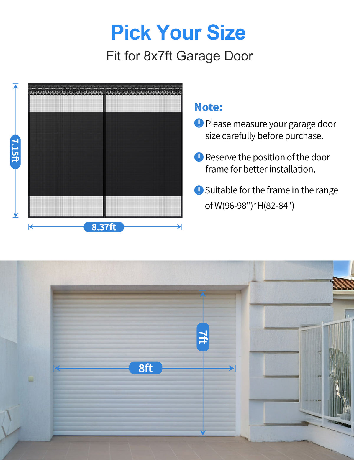 Standard 8 by 7 foot garage screen size guide